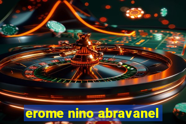 erome nino abravanel